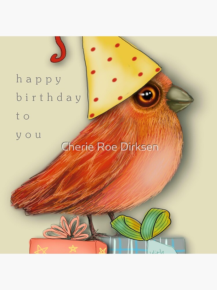 Birthday Bird by cheriedirksen