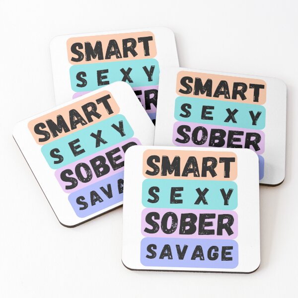 Item preview, Smart Sexy Sober Savage designed and sold by Designsplendor.
