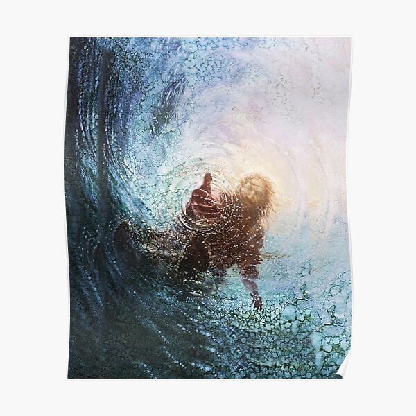 "Jesus The Hand Of God Painting Jesus Reaching Into Water " Poster for