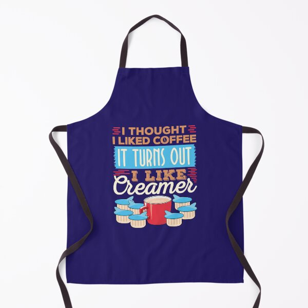 Item preview, I Thought I Liked Coffee Turns Out I Like Creamer designed and sold by jaygo.