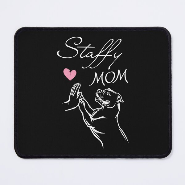 Item preview, Staffordshire Terrier Dog Mommy Design designed and sold by Brinax.