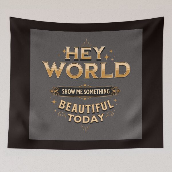 Item preview, Hey world  designed and sold by Pontom46.