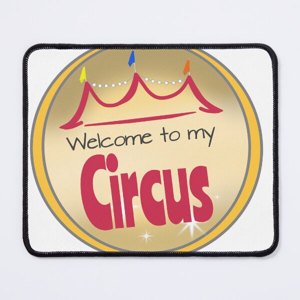 Item preview, Welcome to My Circus designed and sold by lbgearhart.