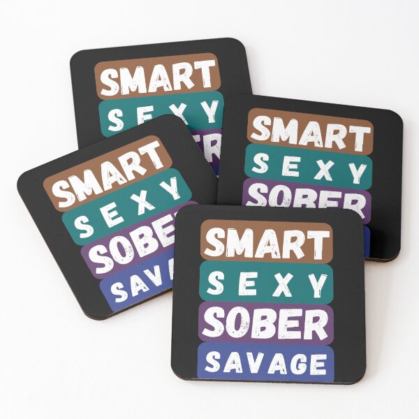 Item preview, Smart Sexy Sober Savage designed and sold by Designsplendor.
