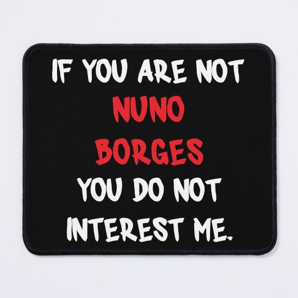 Item preview, Nuno Borges - If you are not designed and sold by 2Girls1Shirt.