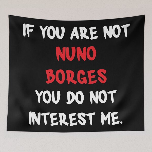 Item preview, Nuno Borges - If you are not designed and sold by 2Girls1Shirt.