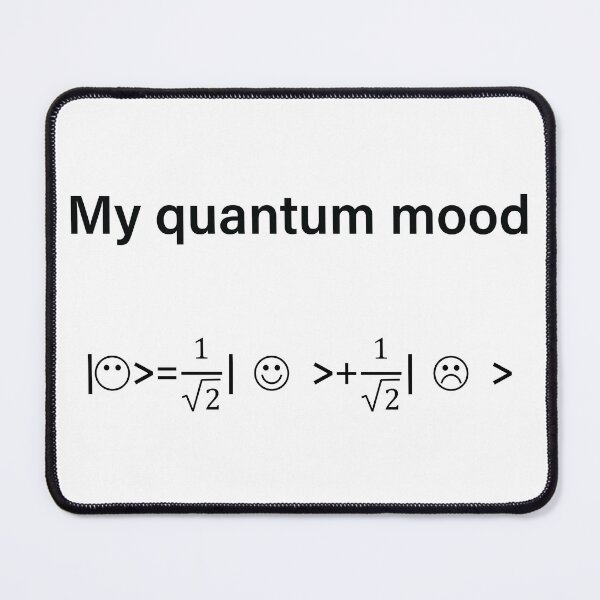 Item preview, Quantum Mood Normalized Funny Quantum Physics designed and sold by ScienceCorner.