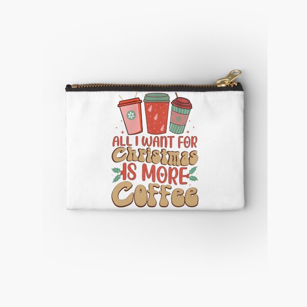 Item preview, All I Want For Christmas Is More Coffee.. designed and sold by SHGraphix.
