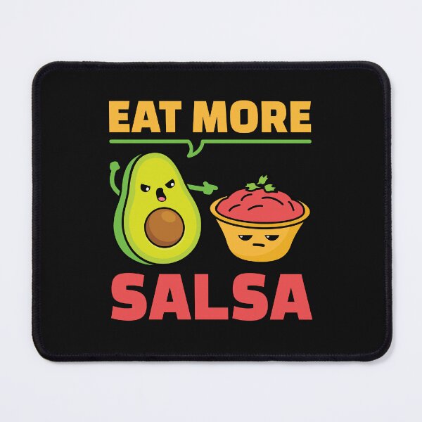 Item preview, Eat More Salsa Avocado designed and sold by jaygo.