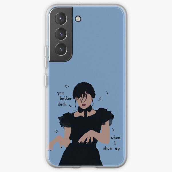 you better duck when I show up, wednesday dancing Samsung Galaxy Soft Case