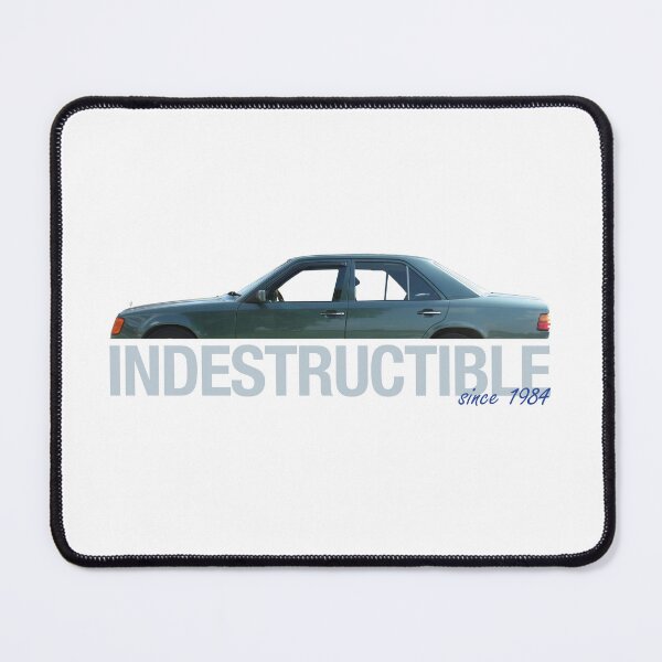 Item preview, W124 Mercedes E Class - Indestructible - Indestructible designed and sold by Artiversal.