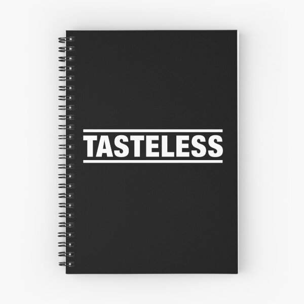 Item preview, Tasteless slogan designed and sold by Paul Foreman.