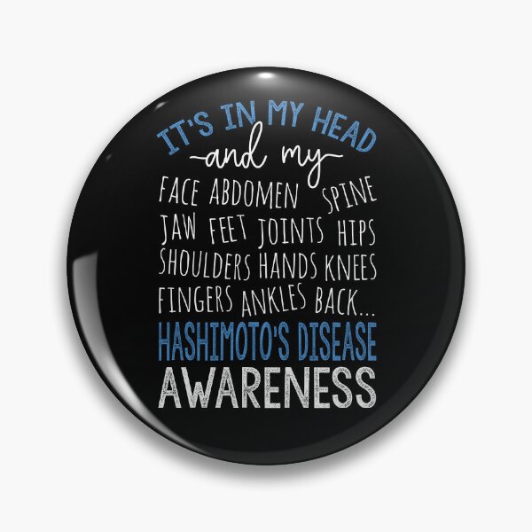 Item preview, In My Head And My Body Hashimotos Awareness designed and sold by Ripper19.