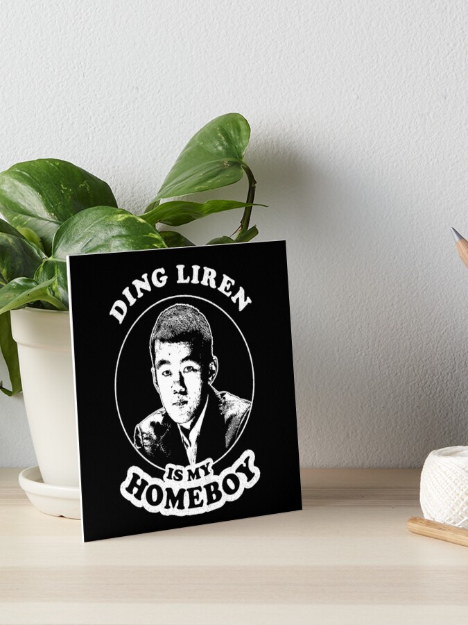 Ding Liren Is My Homeboy - Funny Chess Memes For Fans Of Ding Liren Poster  for Sale by edygun