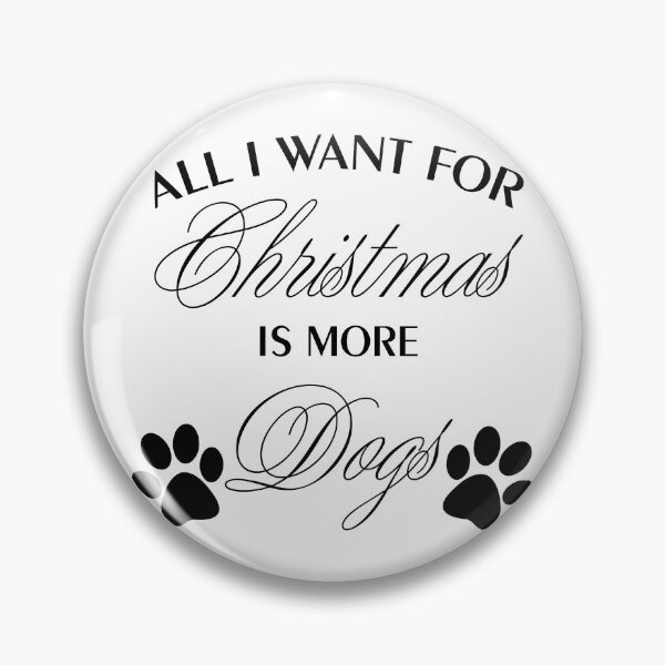 Item preview, All I want for Christmas is more Dogs designed and sold by thornofroses.