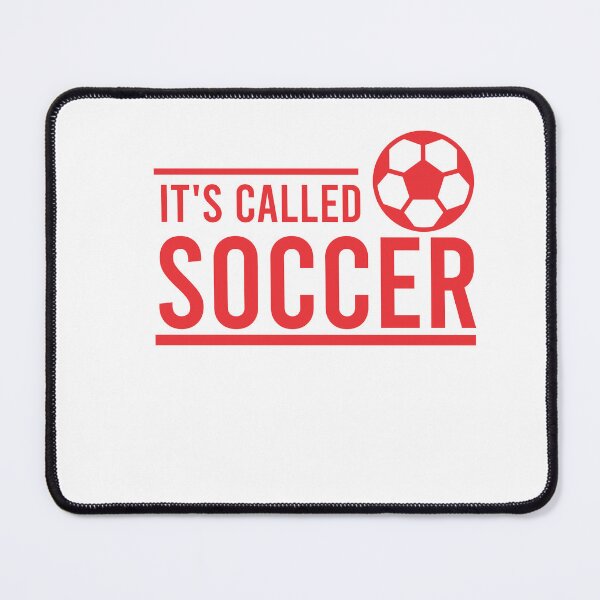 Item preview,  ITS CALLED SOCCER  designed and sold by AgamTroeger.