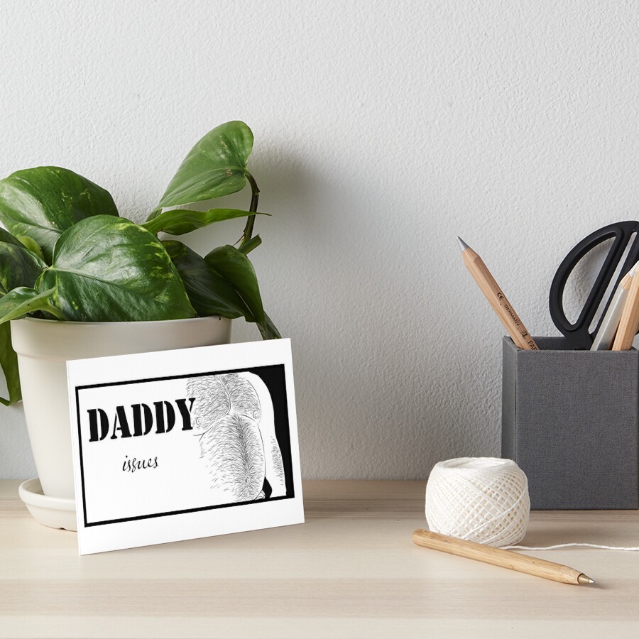 Daddy Issues by the Neighbourhood | Art Board Print