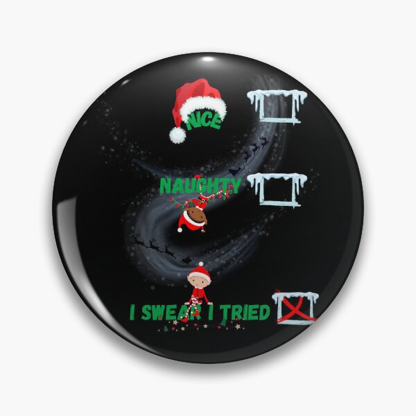 Item preview, Nice Naughty I Swear I Tried Christmas Funny Checklist designed and sold by ConradoBullhead.