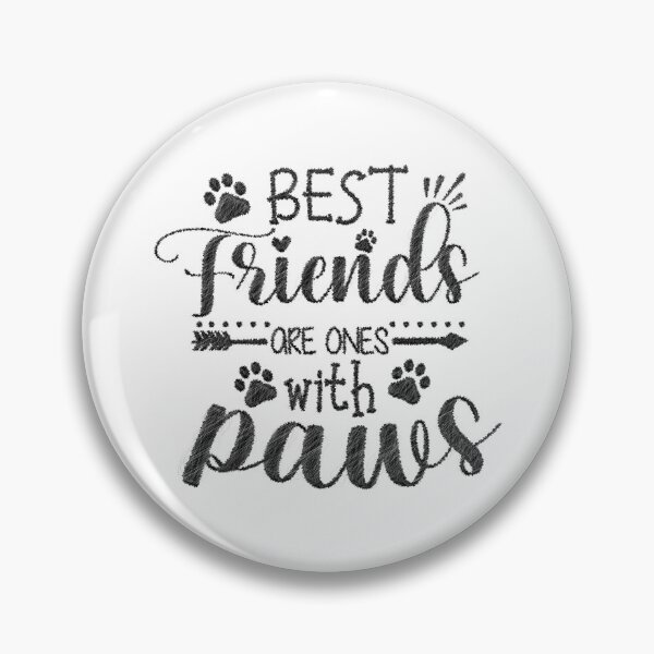 Item preview, My Best Friend has Paws, best friends are ones with paws, my best friend has paws,best friend,dog lover,paws designed and sold by RedArtsDesign.