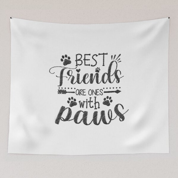 Item preview, My Best Friend has Paws, best friends are ones with paws, my best friend has paws,best friend,dog lover,paws designed and sold by RedArtsDesign.