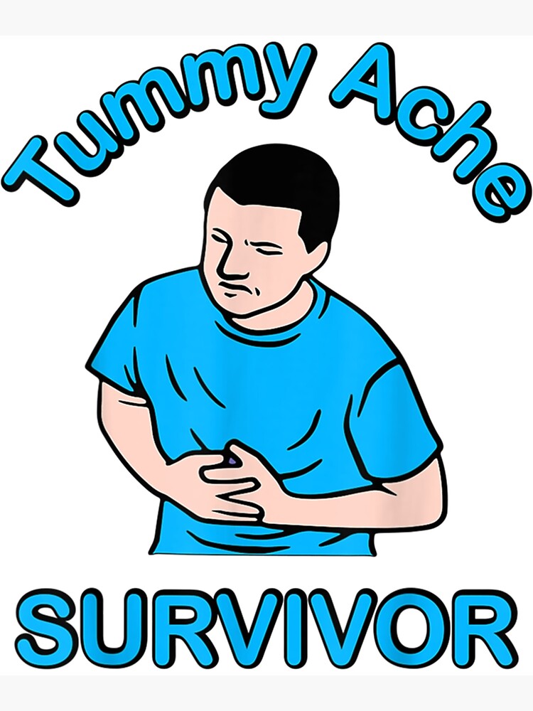 vintage-tummy-ache-survivor-tummy-ache-survivor-funny-meme-quote