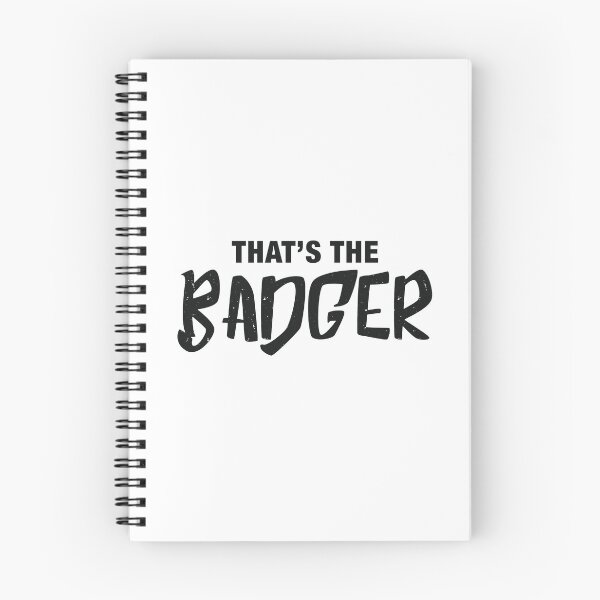 Item preview, That's the Badger graffiti slogan designed and sold by Paul Foreman.