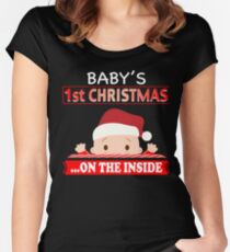 BABY'S 1ST CHRISTMAS ...ON THE INSIDE Women's Fitted Scoop T-Shirt