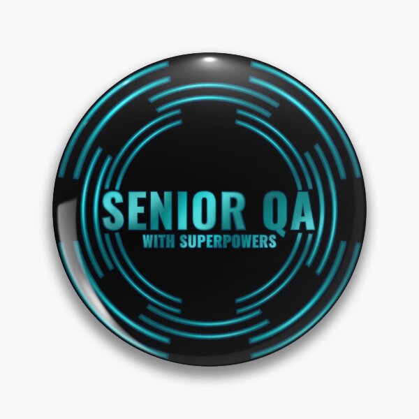 Item preview, Senior qa engineer with super powers - Senior qa tester designed and sold by stayartsy07.