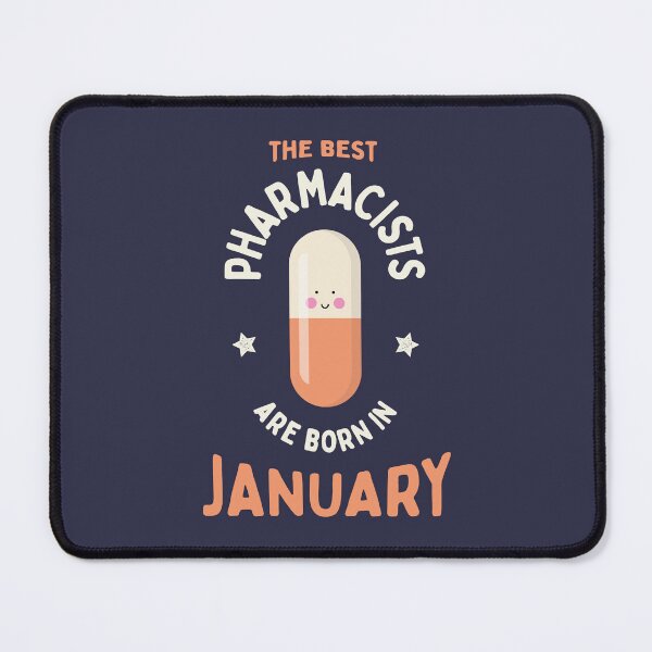 Item preview, The best pharmacists are born in January designed and sold by Eenig.