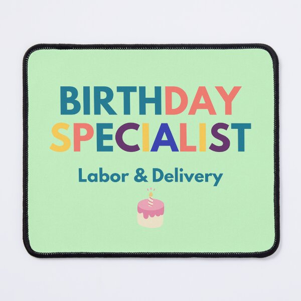 Item preview, Birthday Specialist, Funny Labor And Delivery designed and sold by Benchamart.