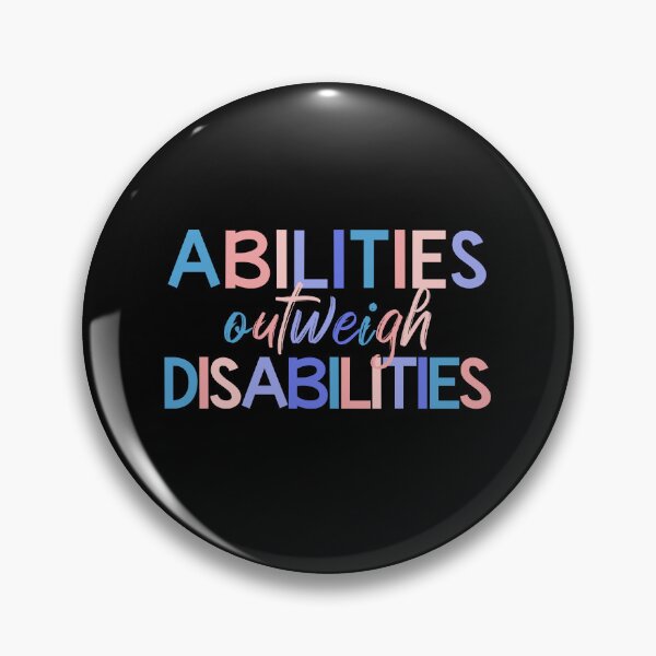 Item preview, Abilities Outweigh Disabilities Colorful Quote  designed and sold by InnaPo ⭐⭐⭐⭐⭐.