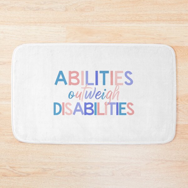 Item preview, Abilities Outweigh Disabilities Colorful Quote  designed and sold by InnaPo ⭐⭐⭐⭐⭐.