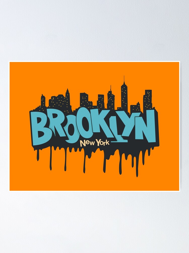 "New York Brooklyn, Brooklyn lettering, Brooklyn logo" Poster for Sale
