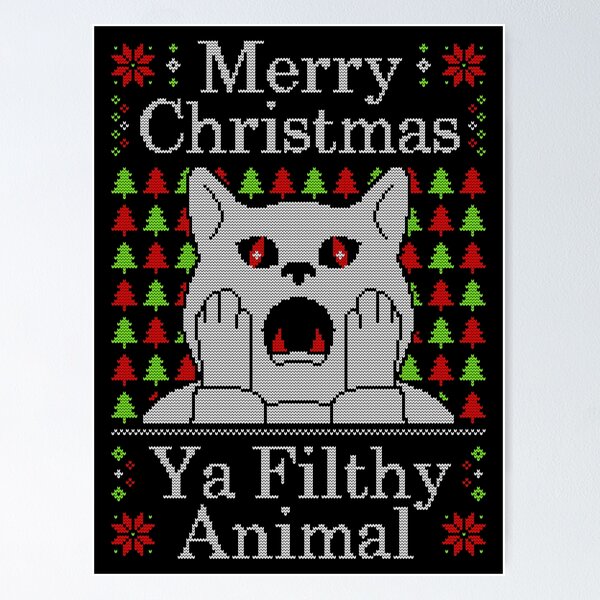 Item preview, Merry Christmas Ya Filthy Animal cat designed and sold by artomazo.