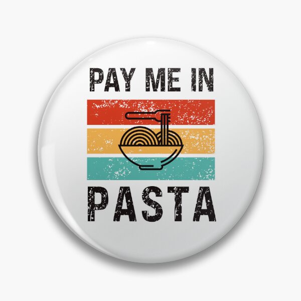 Item preview, PAY ME IN PASTA designed and sold by KatisDesign.
