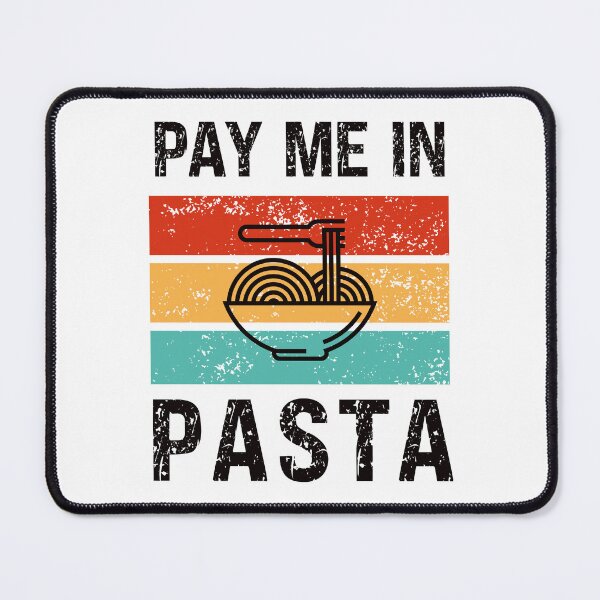 Item preview, PAY ME IN PASTA designed and sold by KatisDesign.