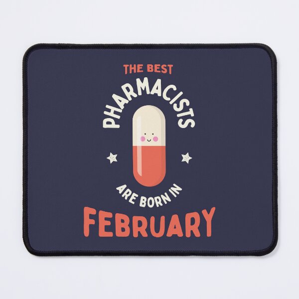 Item preview, The best pharmacists are born in February designed and sold by Eenig.