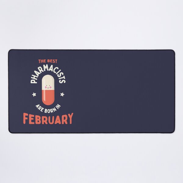 Item preview, The best pharmacists are born in February designed and sold by Eenig.