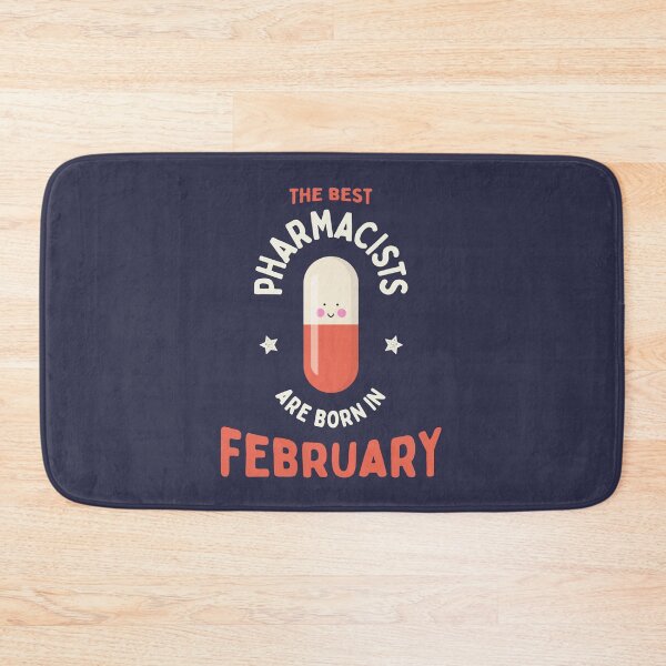 Item preview, The best pharmacists are born in February designed and sold by Eenig.