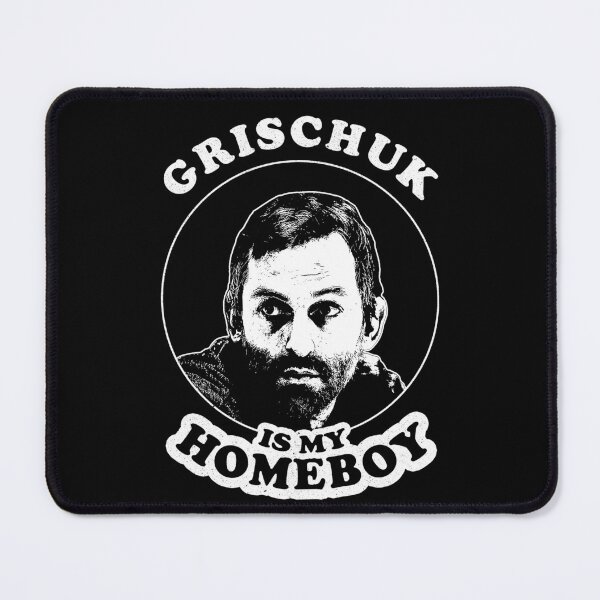 Item preview, Grischuk Is My Homeboy - Funny Chess Memes For Fans Of Alexander Grischuk designed and sold by edygun.