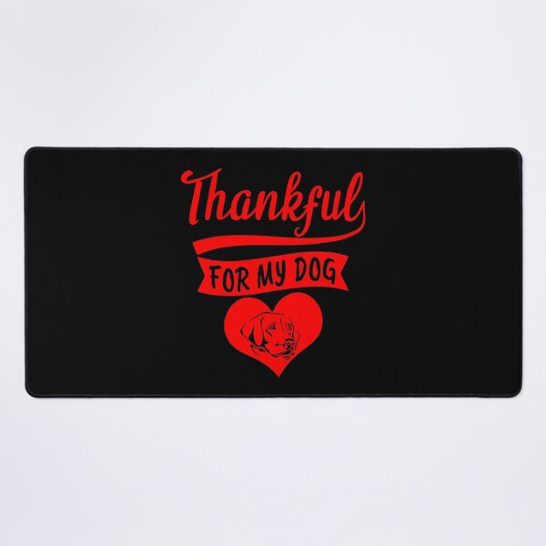 Item preview, Thankful for my dog, cute dog designed and sold by MoSaid.