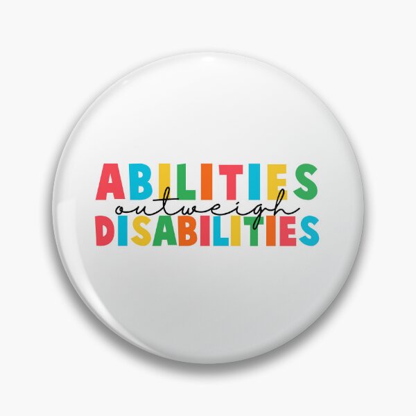 Item preview, Abilities Outweigh Disabilities Colorful Quote  designed and sold by InnaPo ⭐⭐⭐⭐⭐.