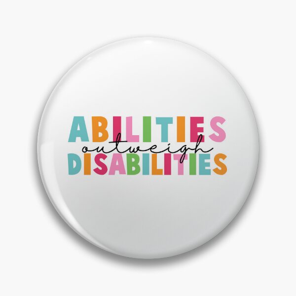 Item preview, Abilities Outweigh Disabilities Colorful Quote  designed and sold by InnaPo ⭐⭐⭐⭐⭐.