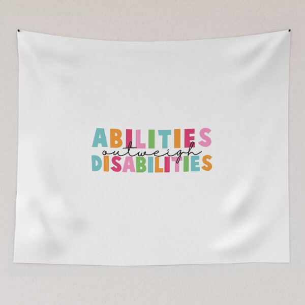 Item preview, Abilities Outweigh Disabilities Colorful Quote  designed and sold by InnaPo ⭐⭐⭐⭐⭐.