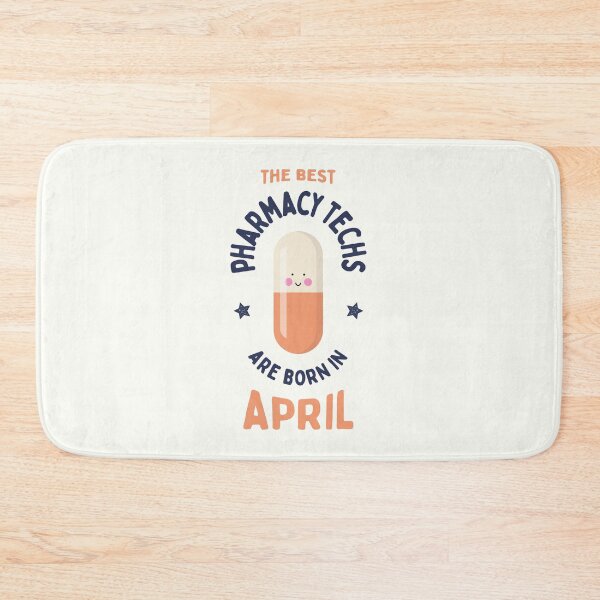 Item preview, The best pharmacy techs are born in April designed and sold by Eenig.