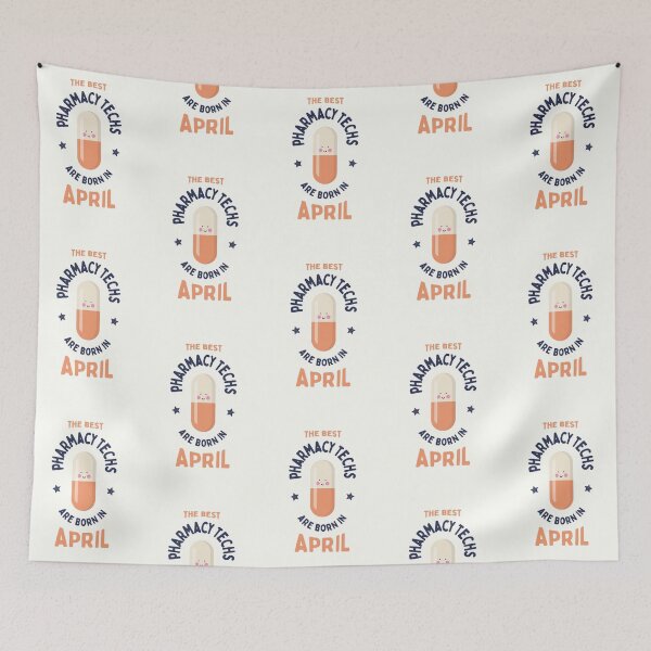 Item preview, The best pharmacy techs are born in April designed and sold by Eenig.