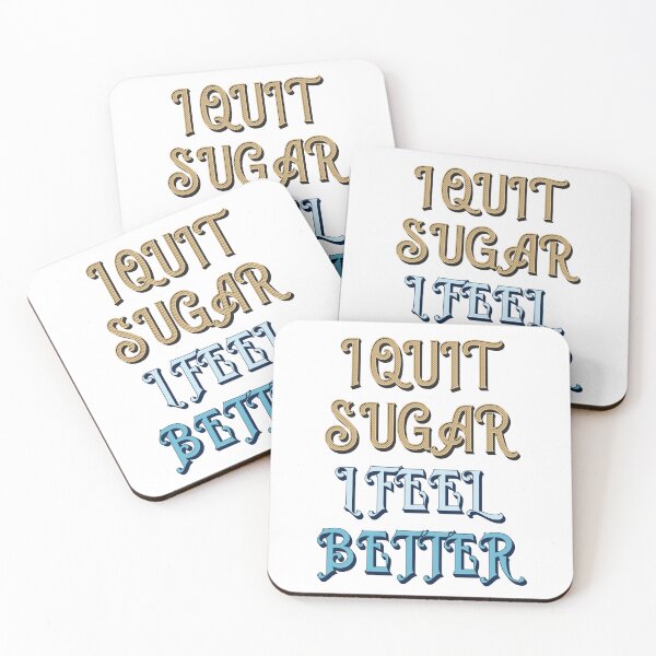 Item preview, I Quit Sugar I Feel Better designed and sold by artfulnotebook.
