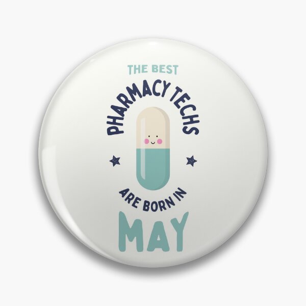 Item preview, The best pharmacy techs are born in May designed and sold by Eenig.
