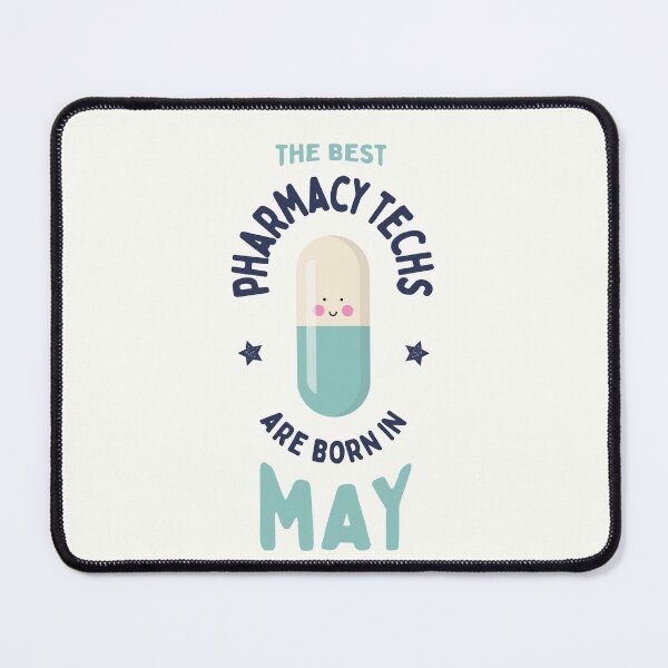 Item preview, The best pharmacy techs are born in May designed and sold by Eenig.