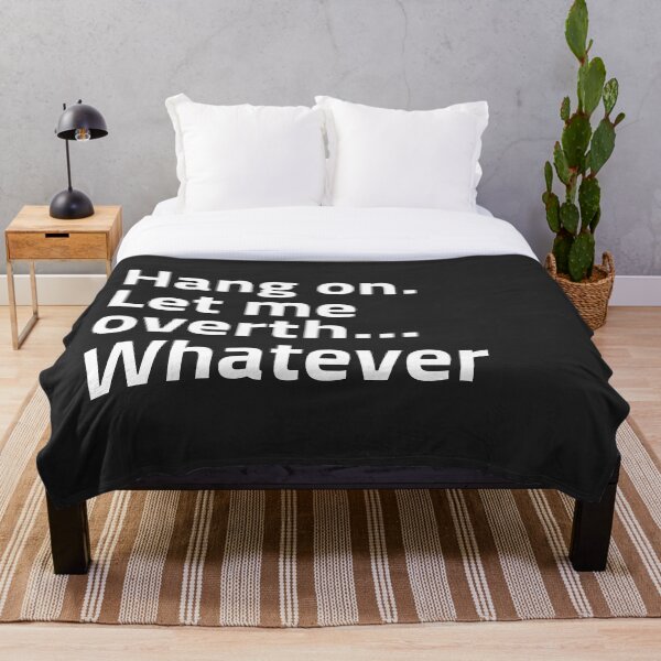Item preview, Hang On. Let Me Overth... Whatever designed and sold by MuchY1.